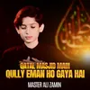 About Qatal Masjid Main Qully Eman Ho Gaya Hai Song