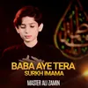 About Baba Aye Tera Surkh Imama Song