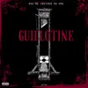 About GUILLOTINE Song