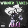 About WINNER TAKES ALL! Song