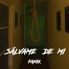 Sálvame de mi