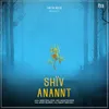 About Shiv Anannt Song