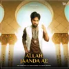 About Allah Jaanda Ae Song
