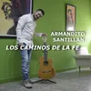 Los Caminos De la Fe