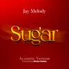 About Sugar Song