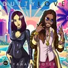 About Dutty Love Song