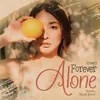 About Forever Alone Song