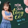 About Món Quà Tặng Cô Song