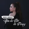 Yêu Là Vội Là Vàng