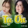 About Tạ Ơn Song