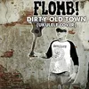 About Dirty Old Town Song