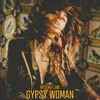 About Gypsy Woman Song