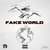 About Fake World Song