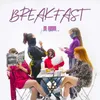 About Breakfast Song