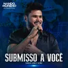 About Submisso a Você Song