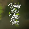 About Vùng Lá Me Bay Song