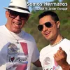 About Somos Hermanos Song