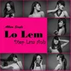 About Lọ Lem Song