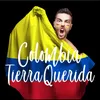 About Colombia Tierra Querida Song
