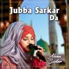 About Jubba Sarkar Da Song