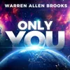 About Only You Song