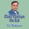 Chan Chariya Na Eid