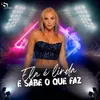 About Ela É Linda e Sabe o Que Faz Song