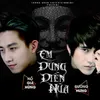 About Em Đừng Diễn Nữa Song