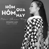 Hôm Qua Hôm Nay Rồi Chia Tay