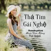 Thả Tim Gái Nghệ