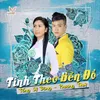 About Tình Theo Bến Đổ Song