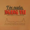 About Tóc Ngắn Ngang Vai Song