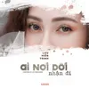 About Ai Nói Dối Nhận Đi Song