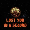 Lost You in a Second