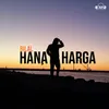 Hana Harga