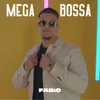 About Mega Bossa Song