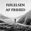 Følelsen Af Frihed