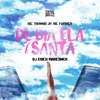 About De Dia Ela É Santa Song