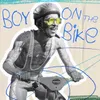 Boy On The Bike (feat. Juliette)
