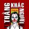 Thằng Khác Người