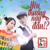 About Yêu Thương Nay Đâu Song