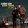 About Chẳng Còn Quan Trọng Song