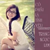 Có Phải Là Tình Yêu