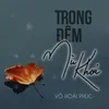 About Trong Đêm Mù Khơi Song