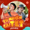 About Tự Nhiên Cái Tết Song