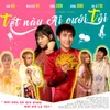 About Tết Này Ai Cưới Tôi Song