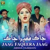 About Jaag Faqeera Jaag Song
