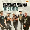 About Charanga Por Siempre Song