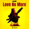 About Love no more Song