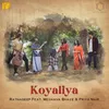 About Koyaliya Song